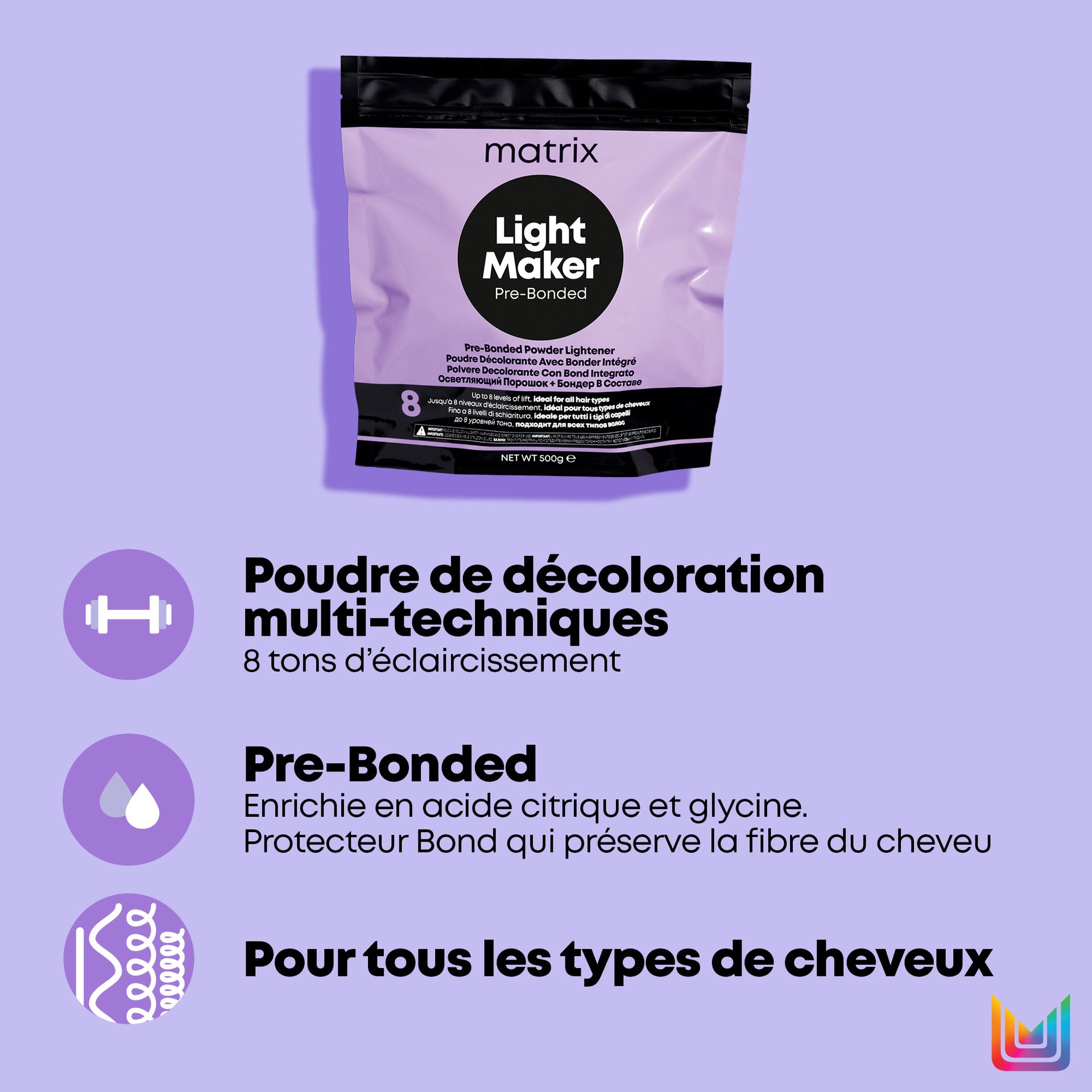 LIGHT MAKER PRE-BONDED Rédiger un avis